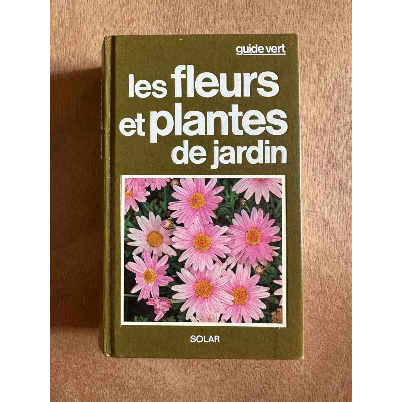 Les fleurs et plantes de jardin