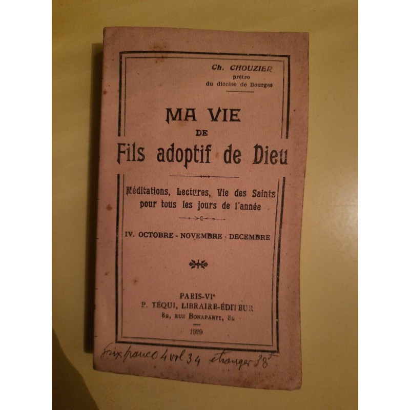 ch Chouzier Ma Vie de Fils adoptif de Dieu n IV p