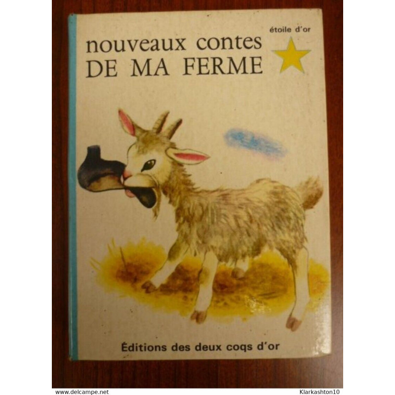 Nouveaux contes de ma ferme - K. et B. Jackson Étoile d'or