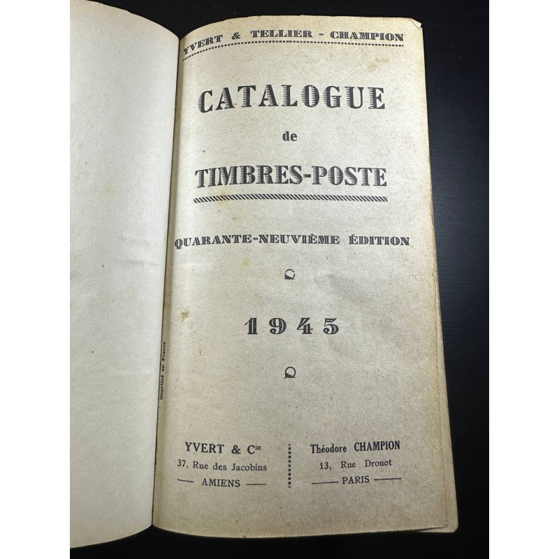 CATALOGUE de TIMBRES-POSTE quarante-neuvième édition 1945