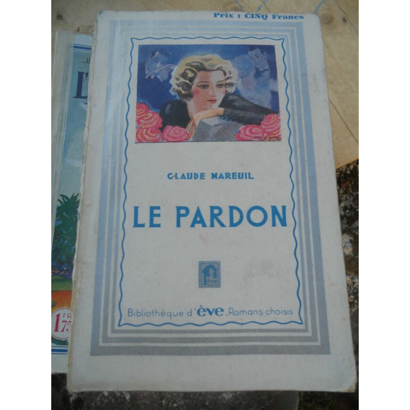 Claude mareuil Le pardon Bibliothèque d'eve La Renaissance du livre