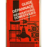 Guide du dépannage et des réparations domestiques