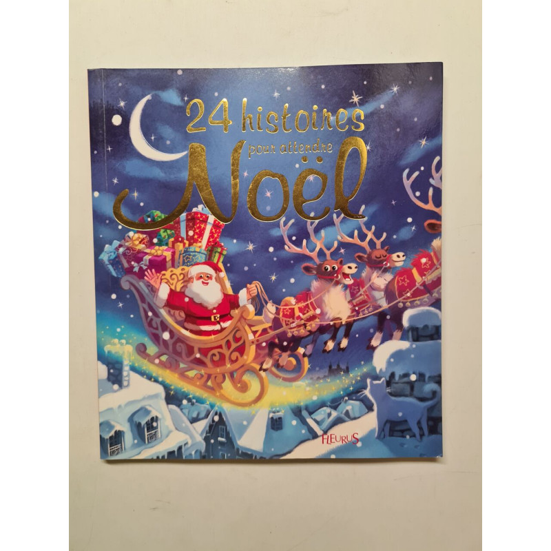 24 histoires pour attendre Noël