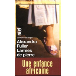 Larmes de pierre: Une enfance africaine