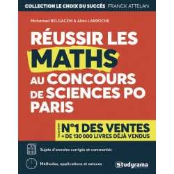 Réussir les maths au concours de Sciences Po Paris: sujets...