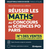 Réussir les maths au concours de Sciences Po Paris: sujets...