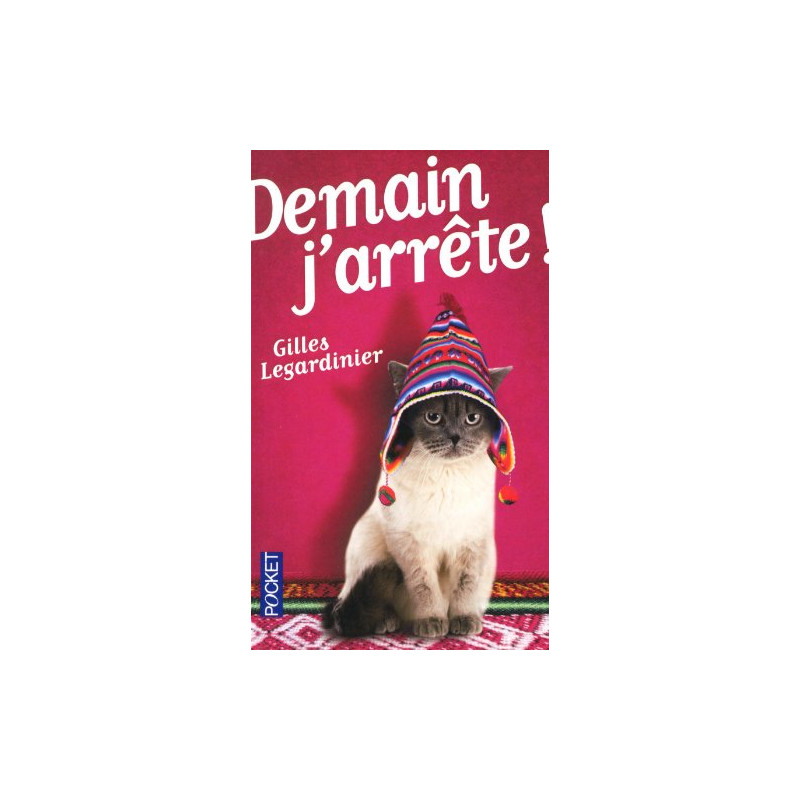 Demain j'arrête