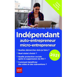 Indépendant auto-entrepreneur micro-entrepreneur 2021