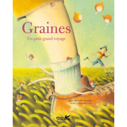 Graines un petit grand voyage