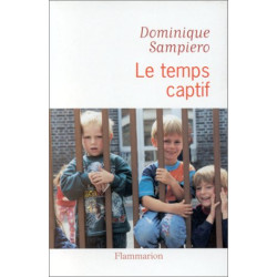 Le temps captif