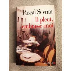 Il pleut embrasse-moi: Journal 6