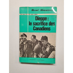 Dieppe : le sacrifice des canadiens
