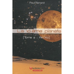 La 10ème planète Tome 2 : Am'Xo