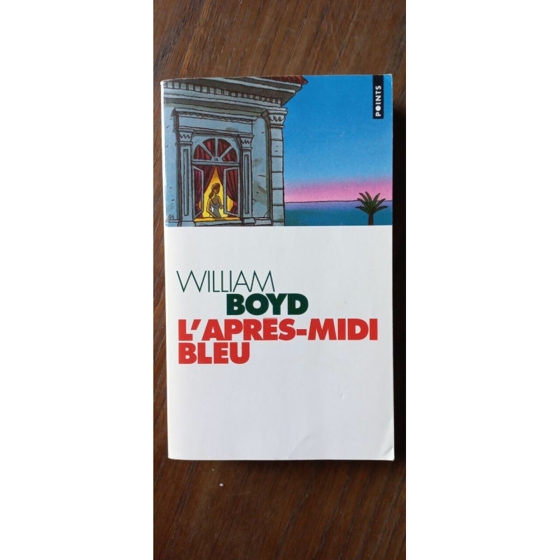 William Boyd l'apres midi Bleu