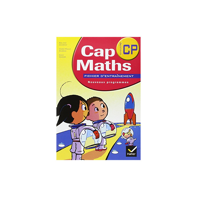 Cap Maths Cycle 2/CP : Fichier d'entraînement