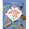 LA GRANDE HISTOIRE DE LA VIE: Une incroyable évolution