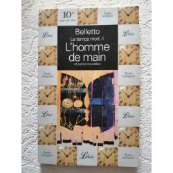 Le temps mort. 1 L'homme de main