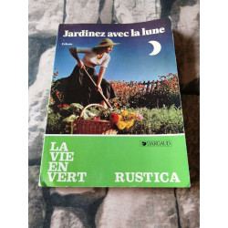 Jardinez avec la lune