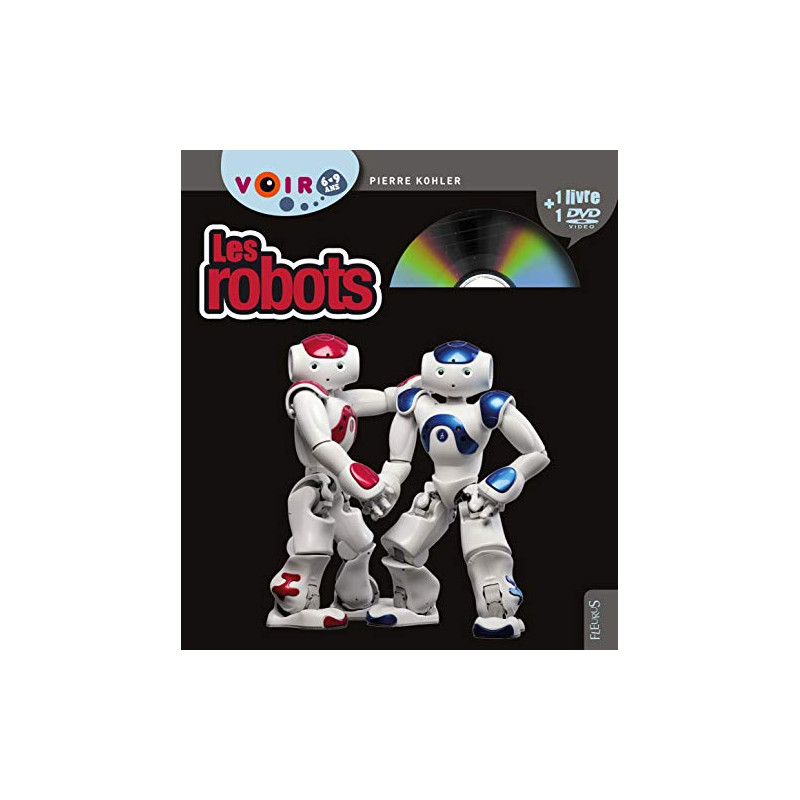 Les robots Les robots