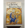 La Reine Blanche