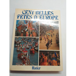 Cent belles fetes d'Europe