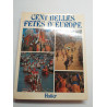 Cent belles fetes d'Europe