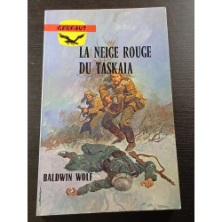 La Neige Rouge Du Taskaia