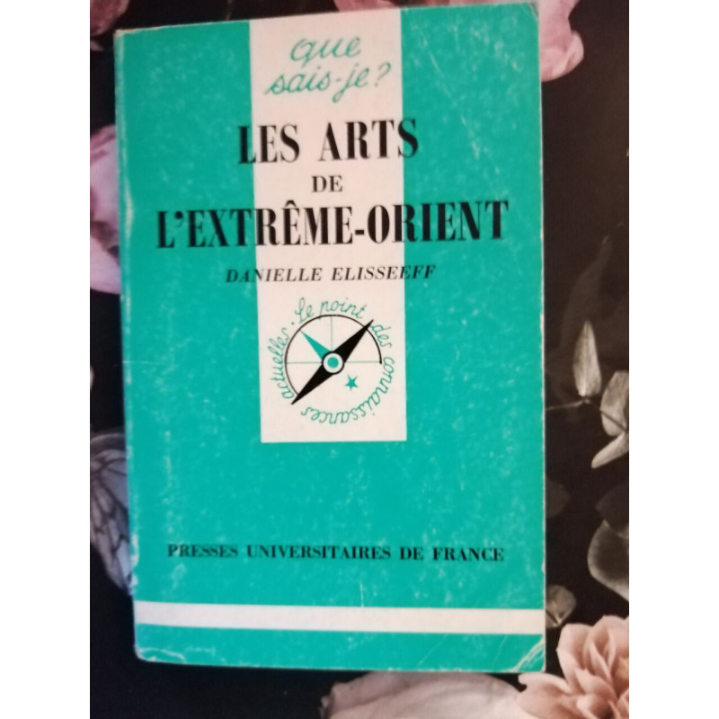 Arts de l' extreme orient (Les)