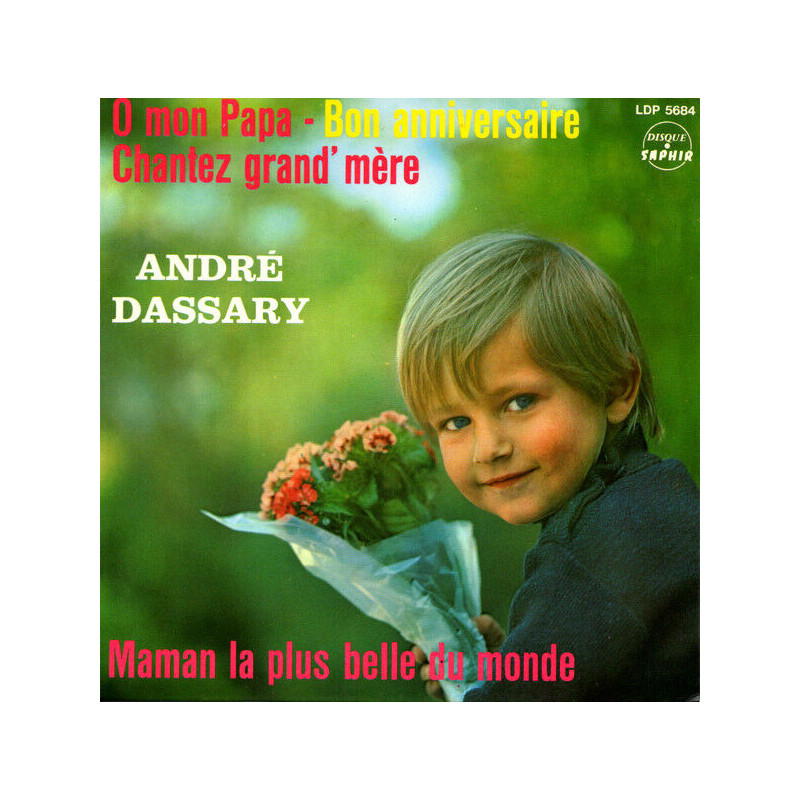 O Mon Papa - Bon Anniversaire - Chantez Grand'Mère / Maman La Plus...