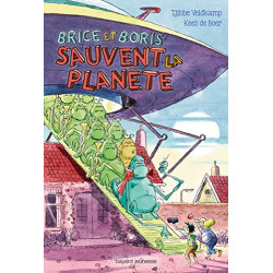 Brice et boris sauvent la planÈte
