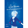 Les heros ca s'trompe jamais t02