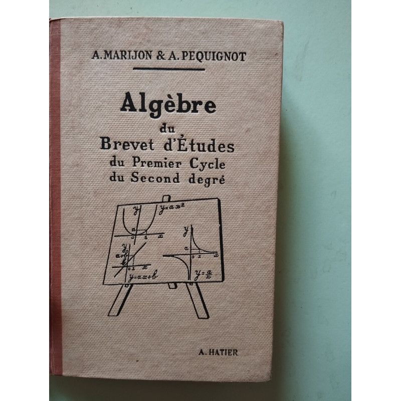 Algèbre du Brevet d'Études du Premier Cycle du Second degré