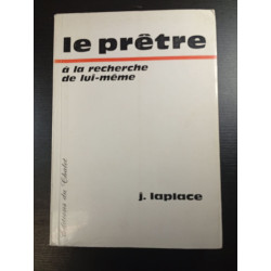 Le prêtre à la recherche de lui-même