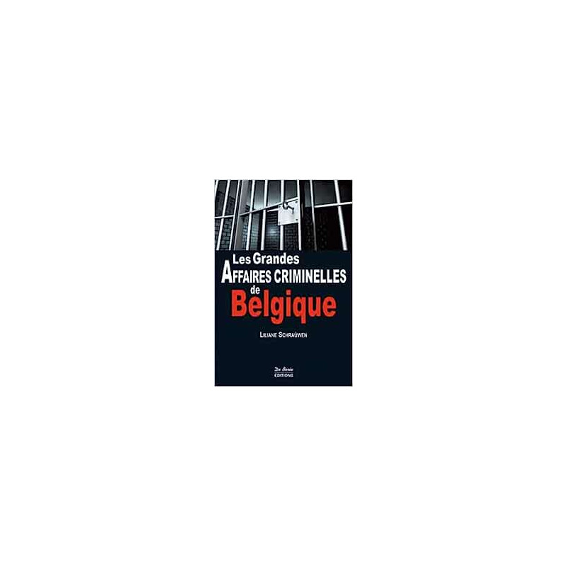 Histoires criminelles belgique 4