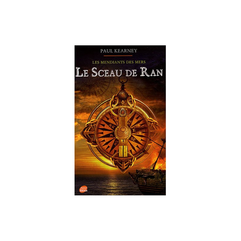 Les mendiants des mers Tome 1 : Le sceau de Ran