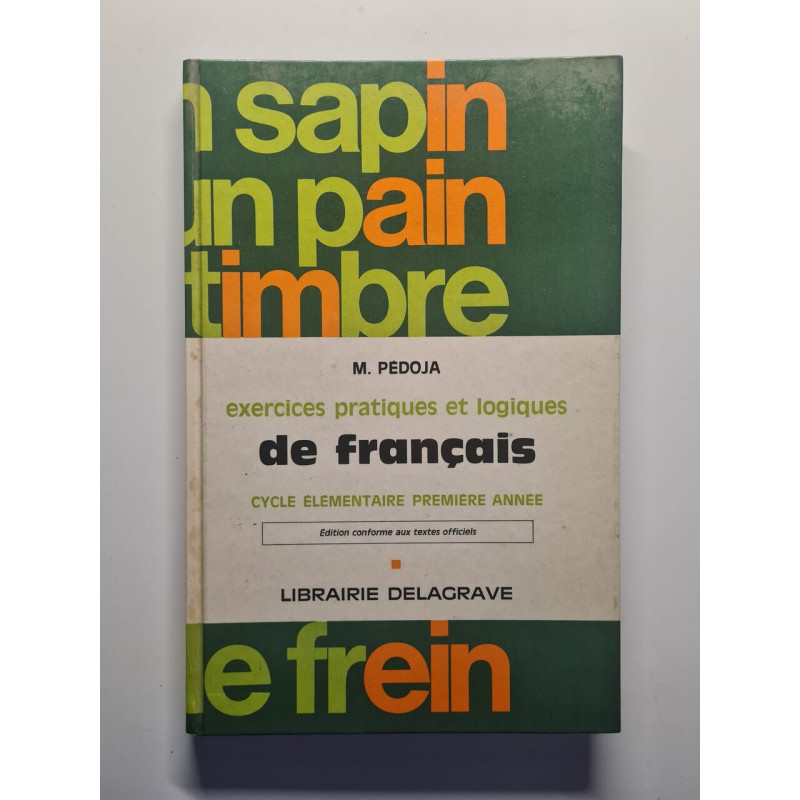 Exercices pratiques et logiques de français - cycle élémentaire...
