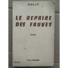 Le repaire des fauves delly tallandier