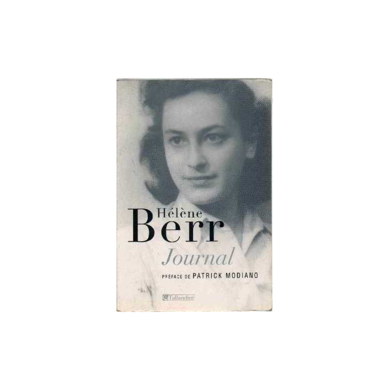 Journal 1942-1944 : Suivi de Hélène Berr une vie confisquée