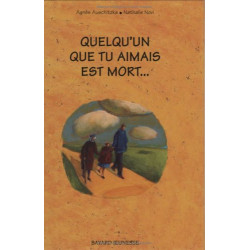 Quelqu'un que tu aimais est mort