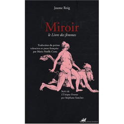 Miroir : Le Livre des femmes suivi de L'Unique femme
