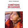Chrétiens en danger vingt raisons d'espérer