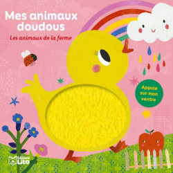 Mes animaux doudous: Les animaux de la ferme - Dès 1 an