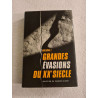 Grandes évasions du XX eme siècle Volume 1