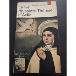 La vie de Sainte Thérèse d'Avila