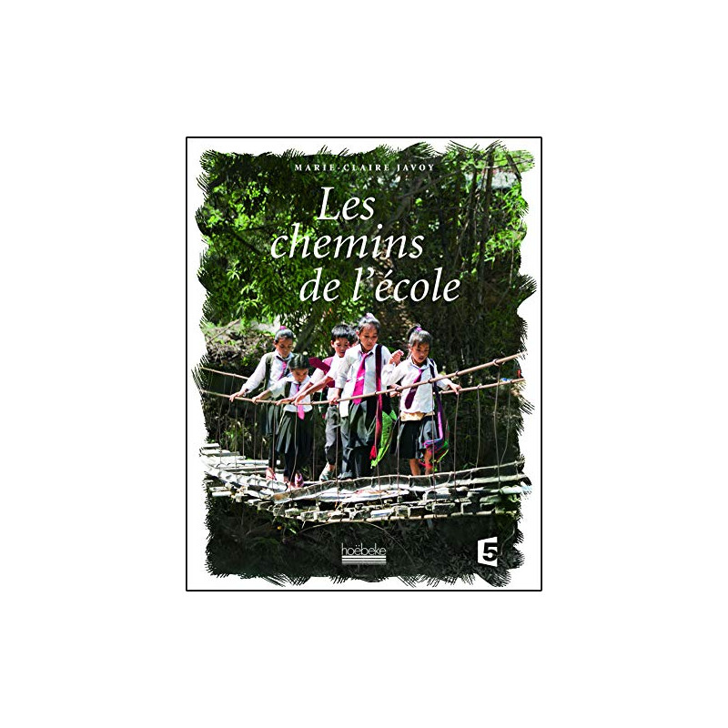 Les chemins de l'école Les chemins de l'école