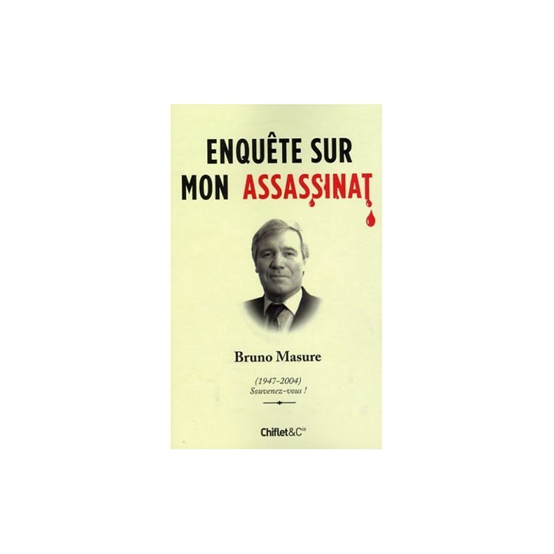 Enquête sur mon assassinat : Polar narcissique