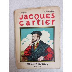 Jacques cartier - le decouvreur du canada