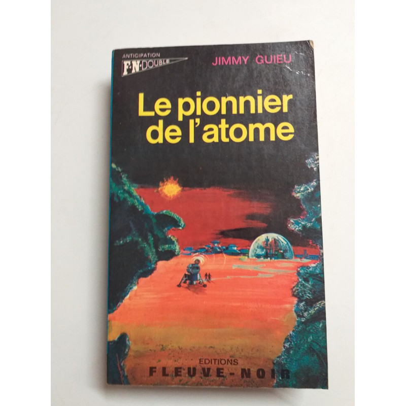 Le pionnier de l'atome