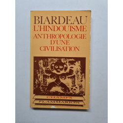 L'hindouisme antheopologie d'une civilisation
