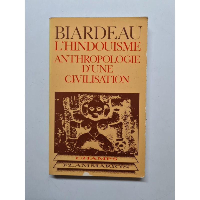 L'hindouisme antheopologie d'une civilisation